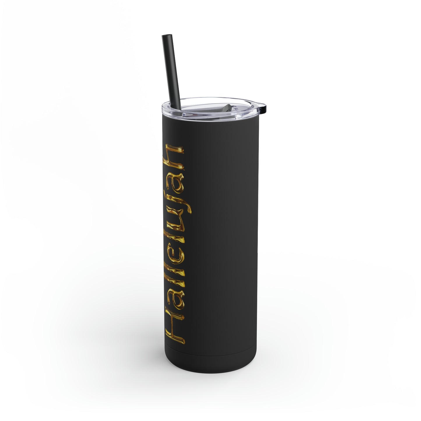 Glory Hallelujah - Gold Drip - Maars Maker Skinny Matte Tumbler, 20oz