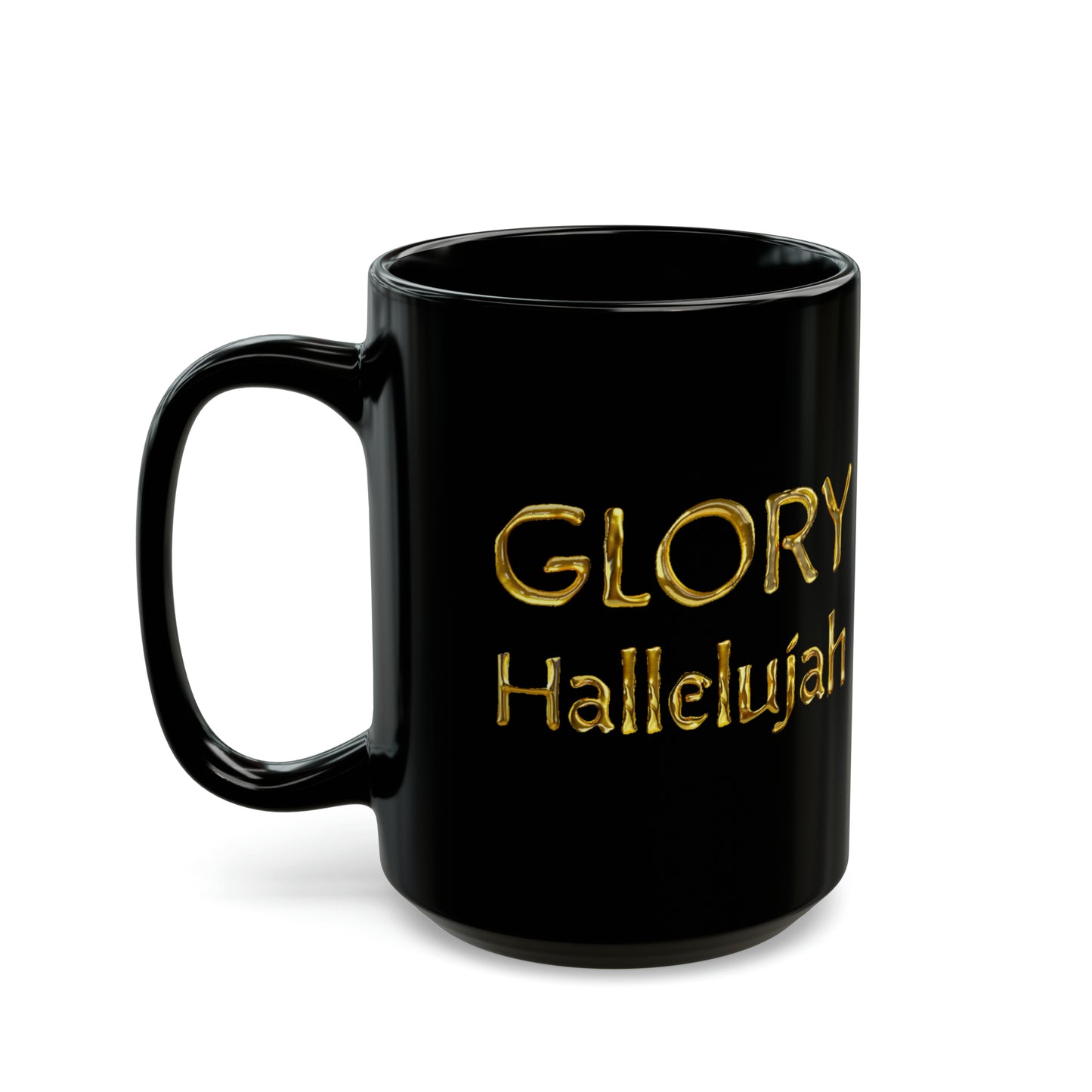 Glory Hallelujah - Gold Drip - Black Mug (11oz, 15oz)